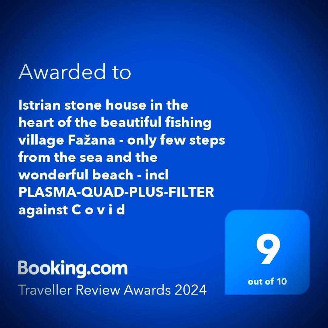 Istrian Stone House In The Heart Of The Beautiful Fishing Village Fazana - Only Few Steps From The Sea And The Wonderful Beach - Incl Plasma-Quad-Plus-Filter Against C O V I D Zewnętrze zdjęcie